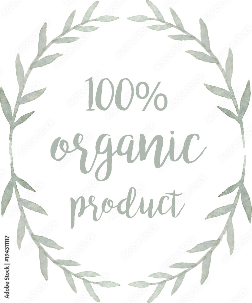 100% organic product. Watercolor vector illustration.