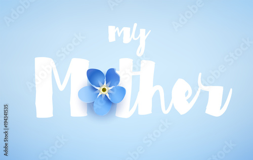 Greeting card for Mother's day with forget-me-not and text on blue background. Vector spring banner.