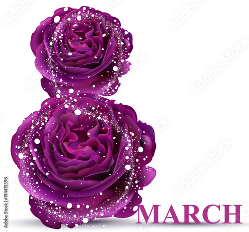 8 March in roses Vector realistic. Women day card