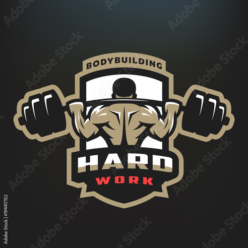 Hard work. Bodybuilding emblem.