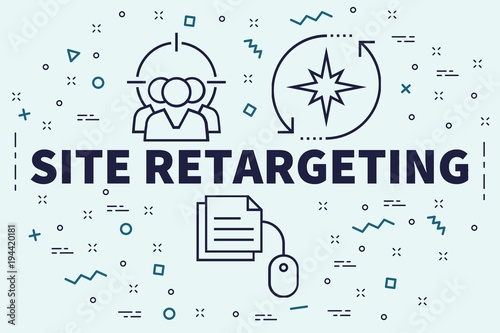 Conceptual business illustration with the words site retargeting photo