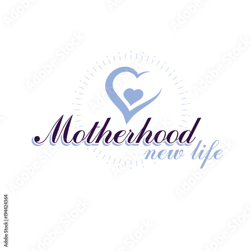 Vector heart emblem isolated on white. Motherhood concept and new life beginning drawing. Gynecology and pregnancy medical care clinic emblem