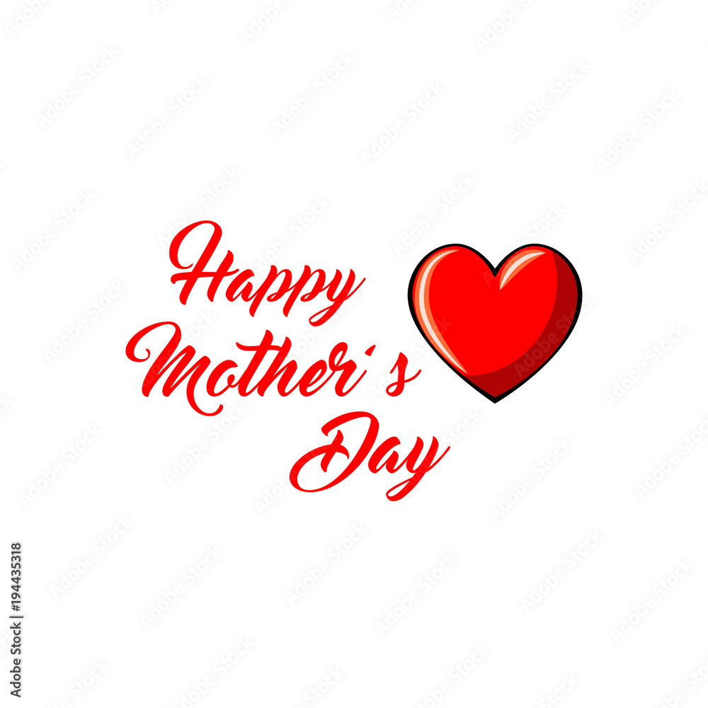 Happy Mothers Day greeting card with Heart. Vector illustration.