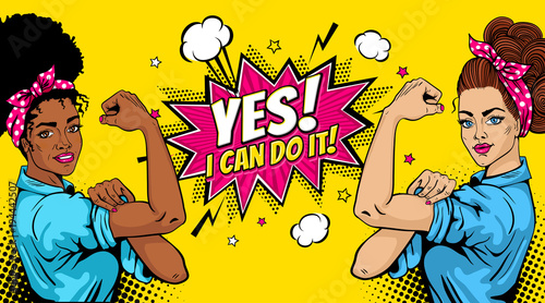 Yes! I Can Do It poster. Pop art sexy strong african and white girls with speech bubble. American symbol of female power, woman rights, protest, feminism. Vector background in retro comic style.