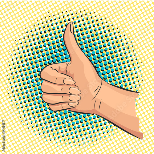 Female hand pop art. Like concept sign. I like that. Seal of approval. Pop art design concept. Vector illustration in retro style.