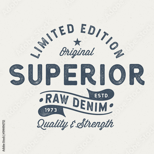 Superior Raw Desim - Vintage Tee Design For Print 