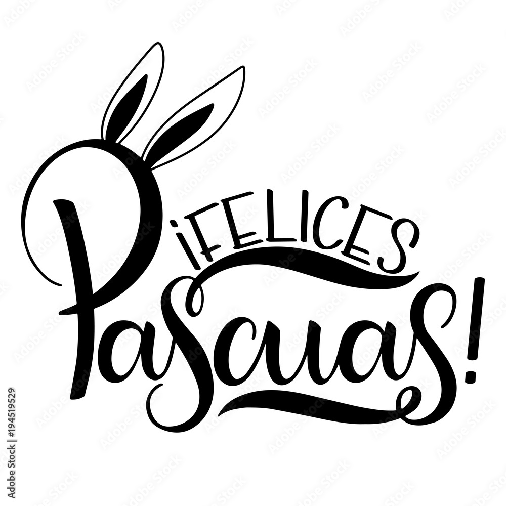 Feliz Pascua lettering. Happy Easter lettering in Spanish. Hand written Easter phrases. Seasons Greetings