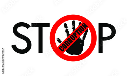 Symbol or sign stop corruption. Red stamp with text "stop corruption" over black hand corruption. Flat icon. Abstract vector illustration.