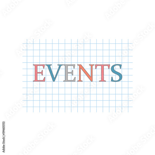 Events word written on checkered paper sheet- vector illustration