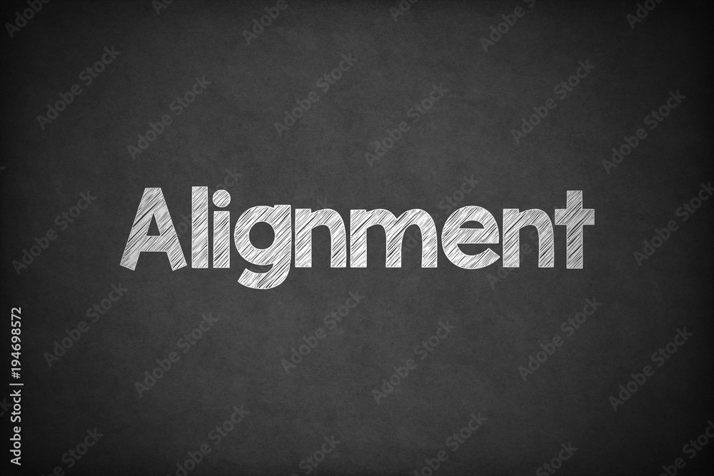 Obraz premium Alignment on Textured Blackboard.