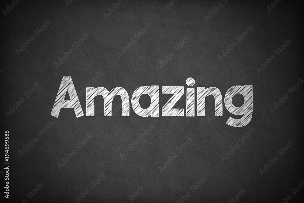 Obraz premium Amazing on Textured Blackboard.