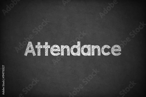 Attendance on Textured Blackboard.