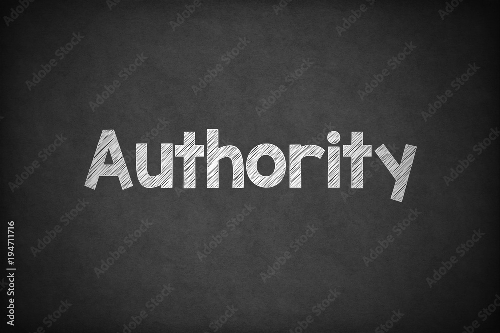 Obraz premium Authority on Textured Blackboard.