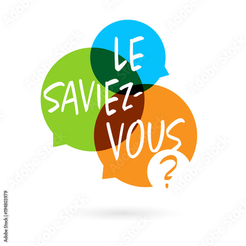 Le saviez-vous ?