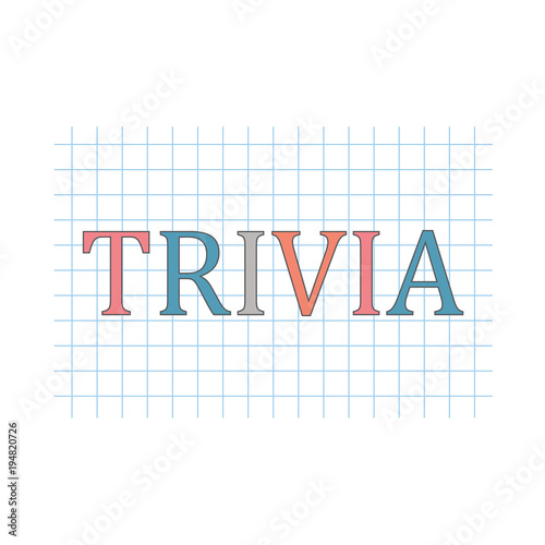 Trivia word written on checkered paper sheet- vector illustration