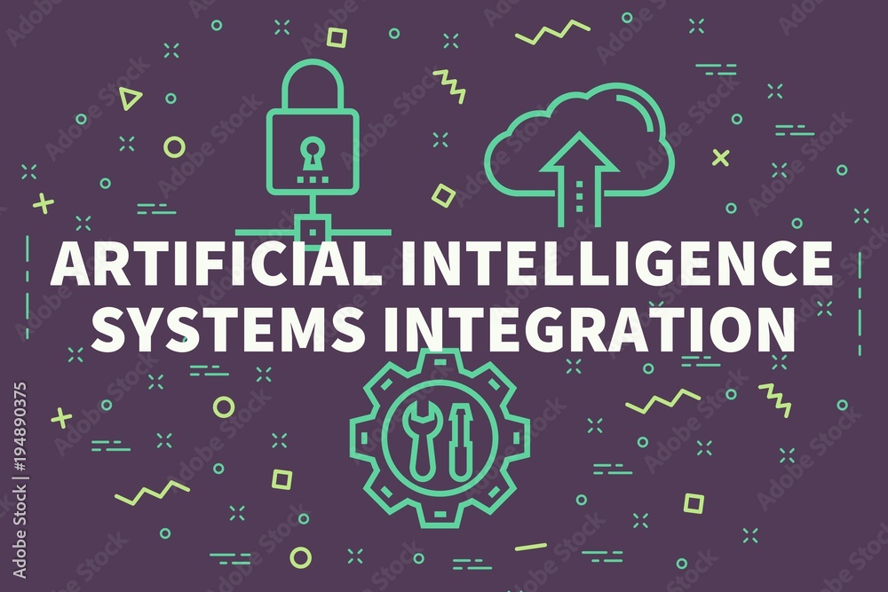 Fototapeta premium Conceptual business illustration with the words artificial intelligence systems integration