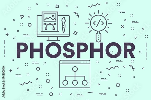 Conceptual business illustration with the words phosphor photo