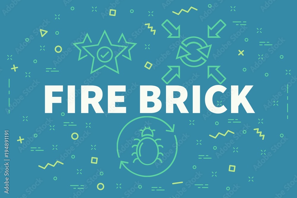 Naklejka premium Conceptual business illustration with the words fire brick