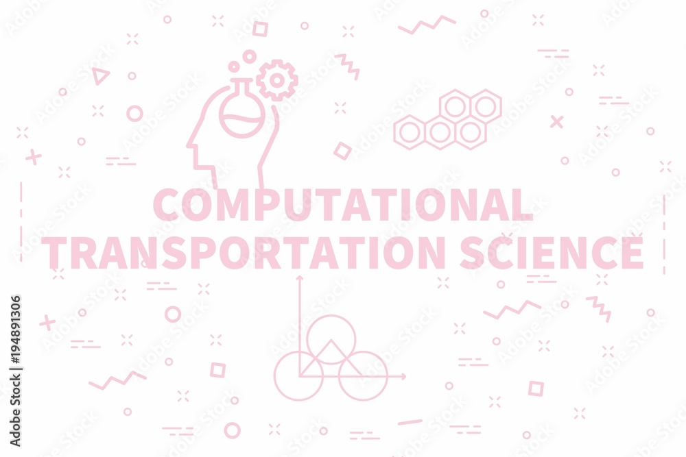 Conceptual business illustration with the words computational transportation science