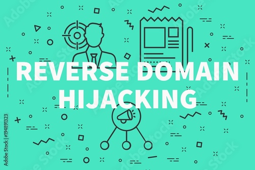 Conceptual business illustration with the words reverse domain hijacking photo