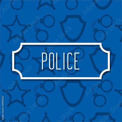 label inscription police profession work insignia handcuffs background vector illustration