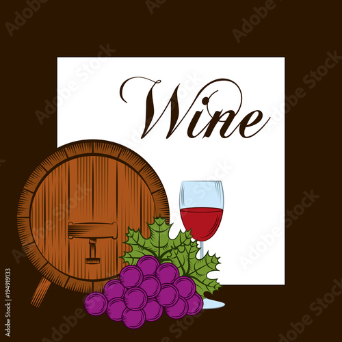 wine barrel grapes glass cup drink alcohol card vector illustration