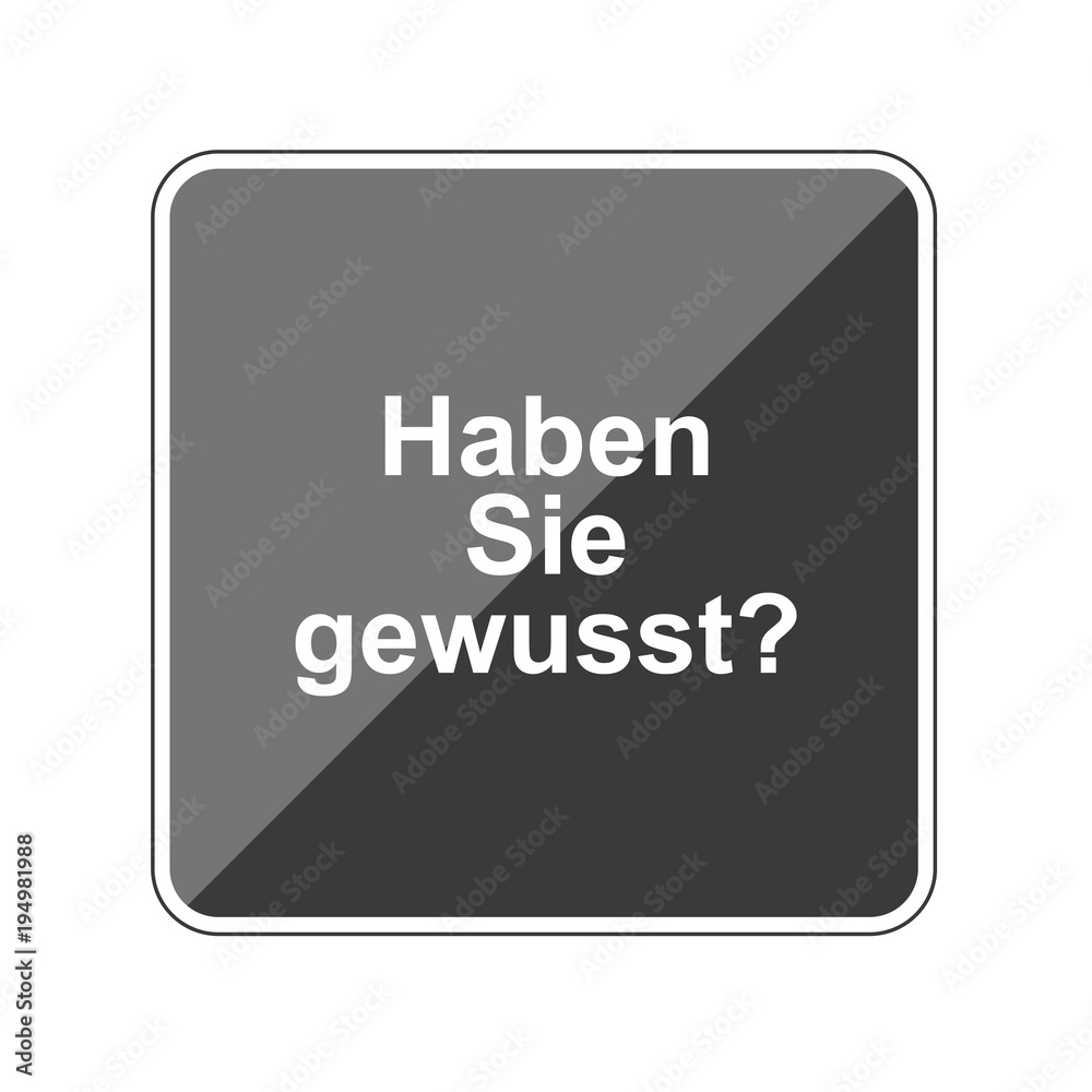 Haben Sie gewusst - Reflektierender App Button Haben Sie gewusst - Reflektierender App Button