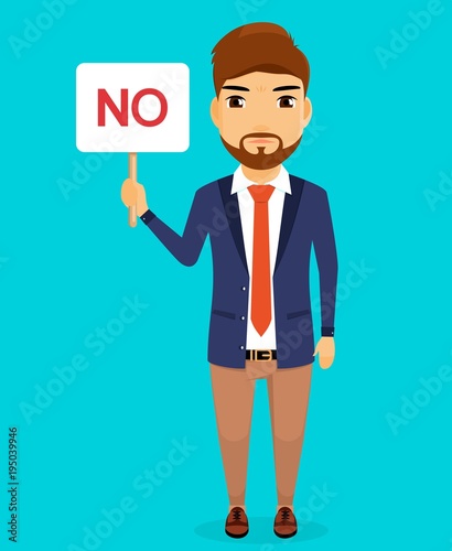 Business concept. A young guy stands with a sign in his hand. Dissatisfied with the situation. Business emotion. In flat style. Cartoon.