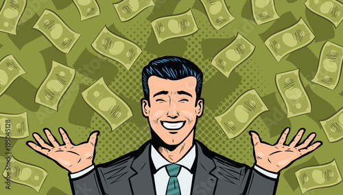 Successful businessman and dollars. Wealth, winning, success or earnings concept. Cartoon in pop art retro comic style, vector illustration