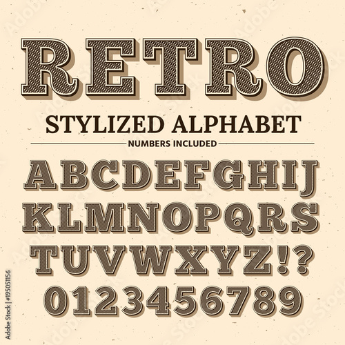Vintage typography vector font. Decorative retro alphabet. Old western style letters and numbers