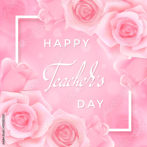 Teachers day card with roses