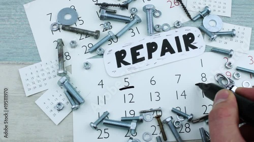 Mark in the calendar for repair