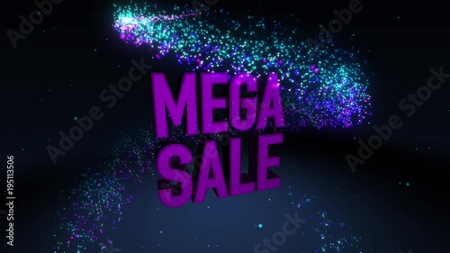 Magic shinning particle circle trail and 3D banner text MEGA SALE