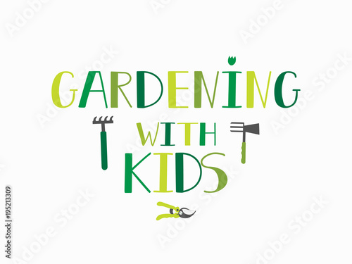 Gardening with Kids . lettering. calligraphy vector illustration