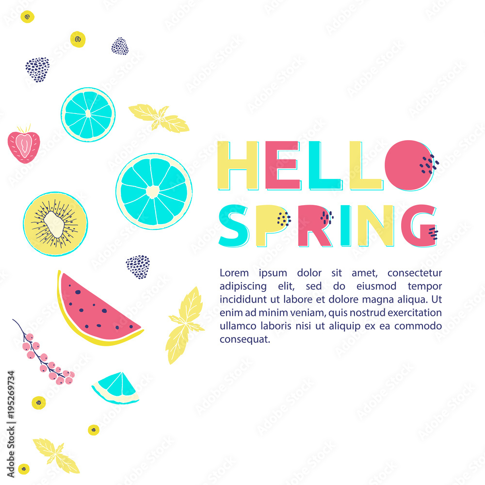 Hello spring hand drawn design concept. Vector illustration with fruits, berries and alphabet. 