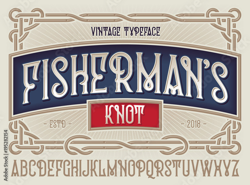 Old style typeface "Fisherman's Knot" with beautiful decorative vintage frame ornate.