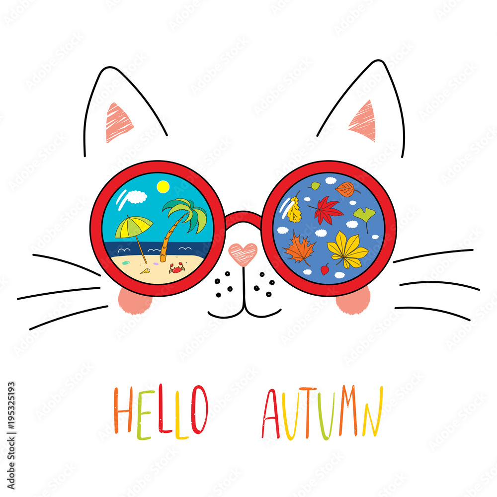 Hand drawn portrait of a cute cartoon funny cat in sunglasses with beach  scene, leaves reflection, text Hello Autumn. Isolated objects on white  background. Vector illustration. Design seasons change. Stock Vector |