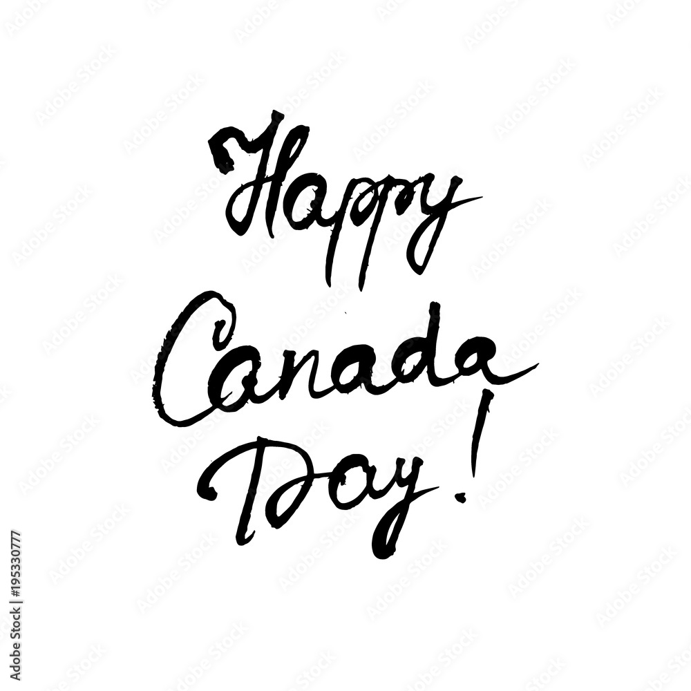 Happy Canada day. Typography for poster, invitation, greeting card, flyer, banner, postcard or t-shirt. Celebration lettering, inscription, calligraphy design. Vector illustration.