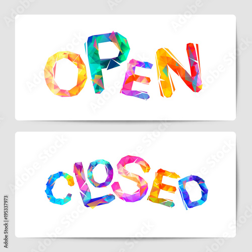 Open, closed - Door signs. Еriangular letters