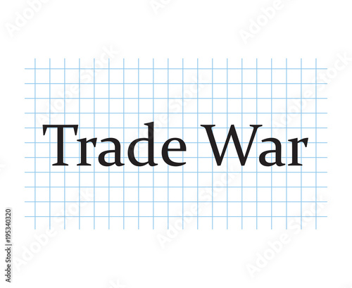 trade war text on checkered paper sheet- vector illustration