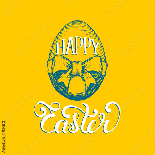 Hand lettering Happy Easter in vector.Drawn paschal egg illustration for holiday poster, greeting card etc.