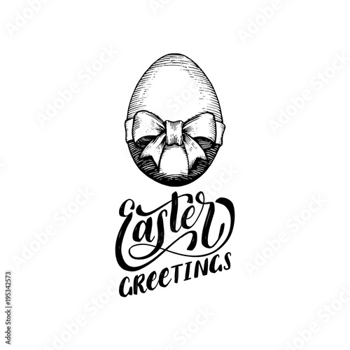 Hand lettering Easter Greetings in vector. Drawn paschal egg illustration for holiday poster, greeting card etc.
