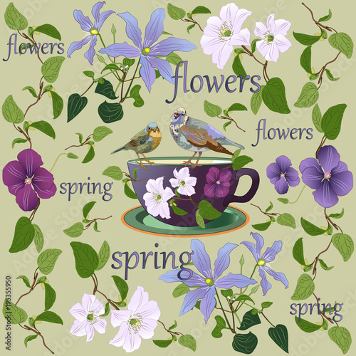 Spring, flowers, birds and a cup of tea. Set clematis.