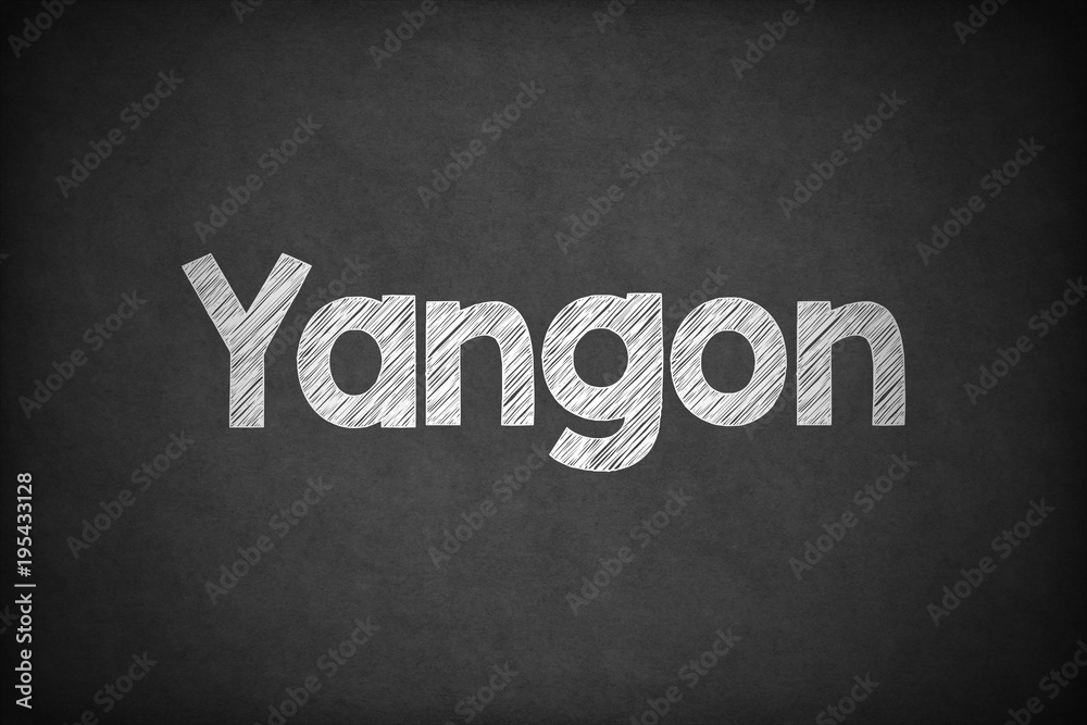 Obraz premium Yangon on Textured Blackboard.
