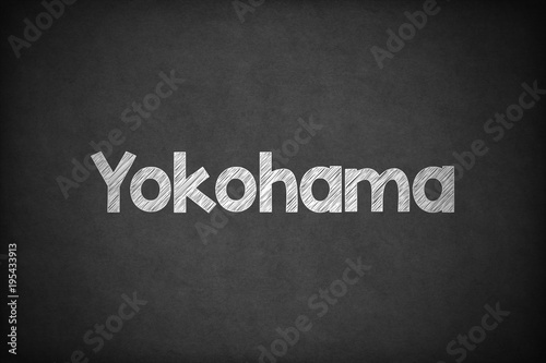 Yokohama on Textured Blackboard.