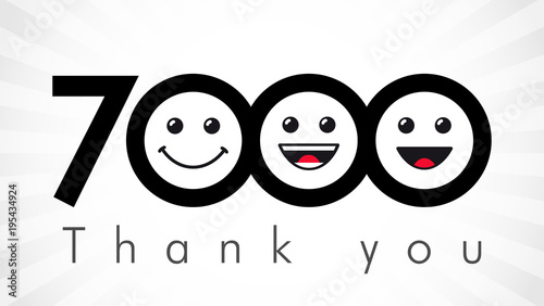 Thank you 7000 followers numbers. Congratulating black and white thanks, image for net friends in two 2 colors, customers likes, % percent off discount. Round isolated emoji smiling people faces.