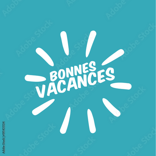 bonnes vacances