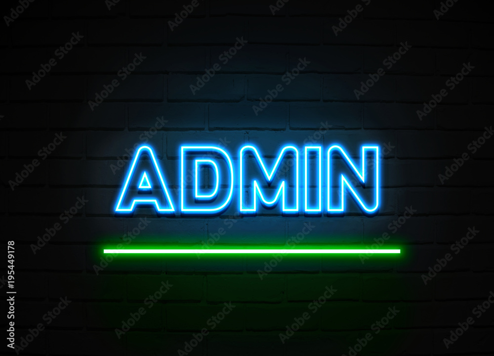 Admin neon sign mounted on brick wall.