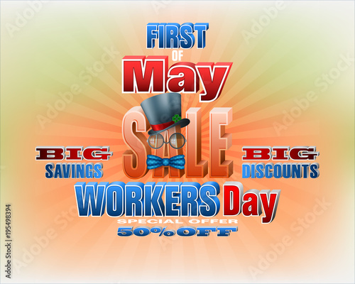 Holidays, design background with 3d texts for International Workers day, sales commercial event; Vector illustration