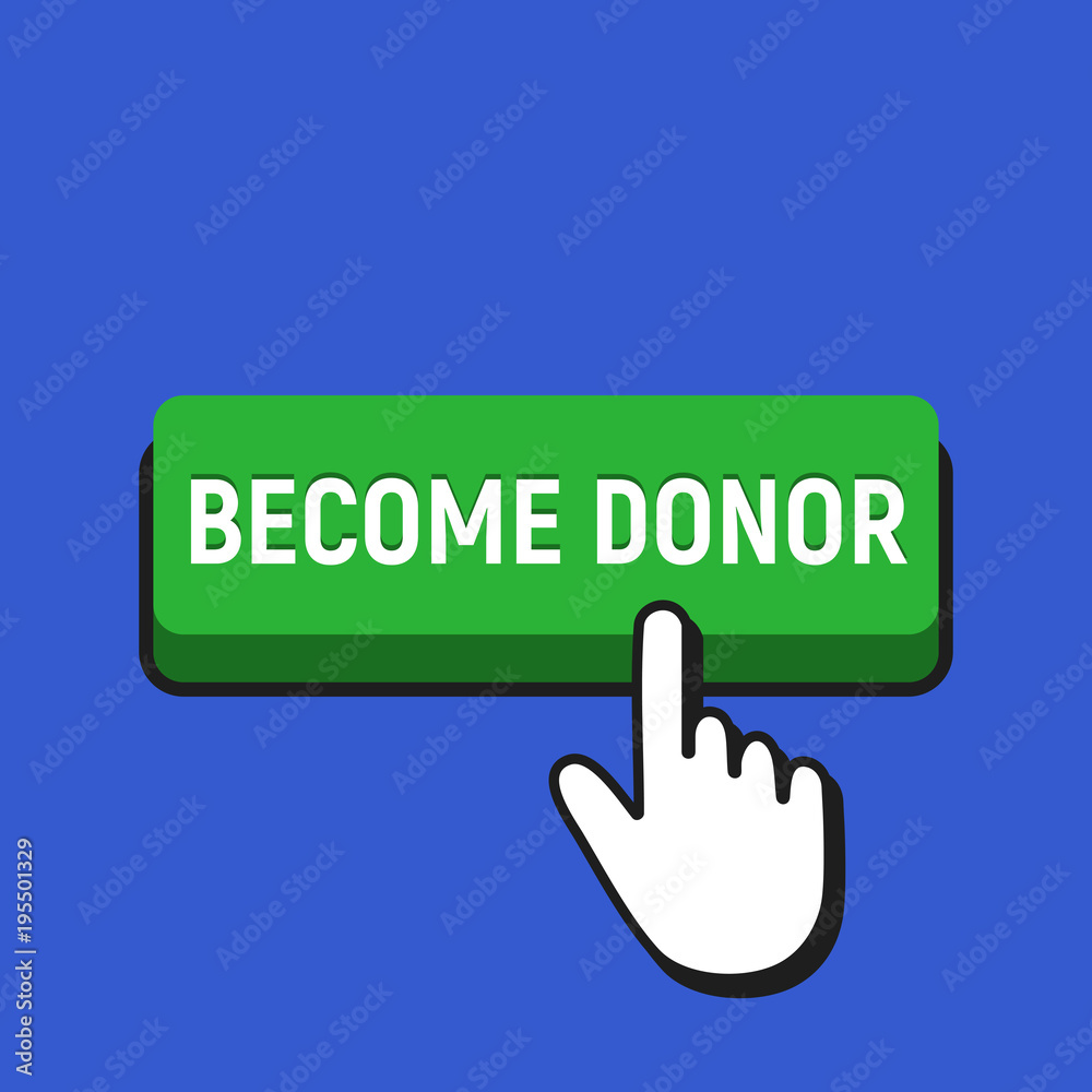 Hand Mouse Cursor Clicks the Become Donor Button. Hand Mouse Cursor Clicks the Become Donor Button.